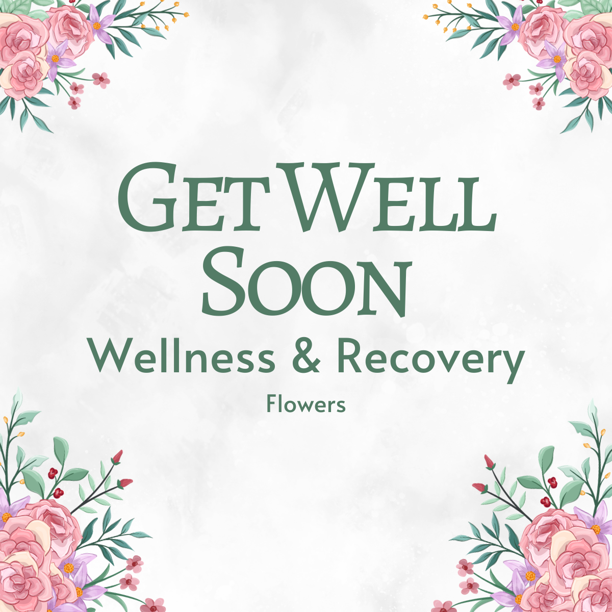 Get Well Soon | Wellness & Recovery